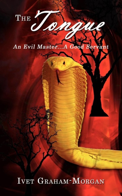 The Tongue: An Evil Master...A Good Servant
