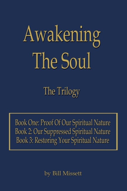 Awakening The Soul: The Trilogy