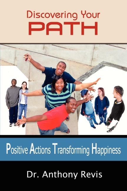 Discovering Your PATH: Positive Actions Transforming Happiness