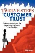 The Twelve Steps to Customer Trust