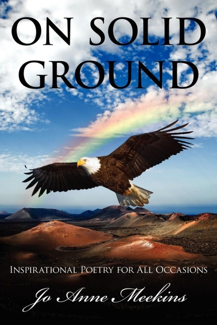 ON SOLID GROUND: Inspirational Poetry for All Occasions
