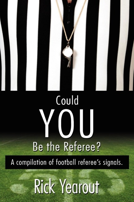 Could You Be the Referee?: A compilation of football referees signals.