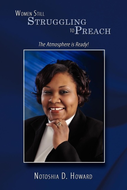 Women Still Struggling to Preach: The Atmosphere is Ready!