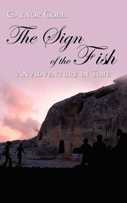 The Sign of the Fish: An Adventure in Time