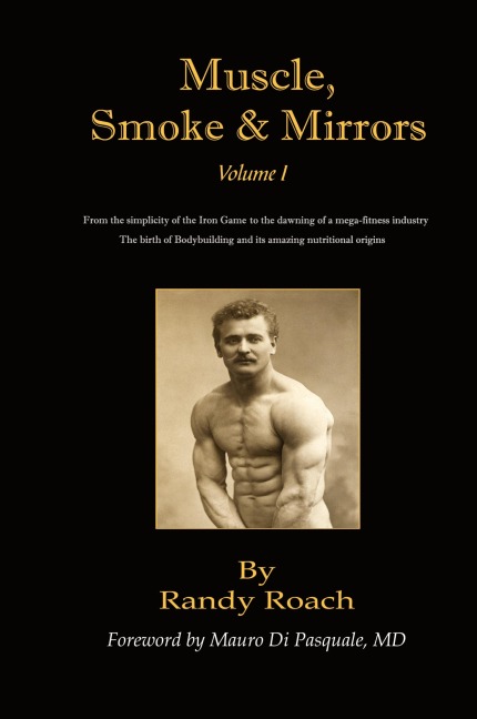 Muscle, Smoke, & Mirrors: Volume I