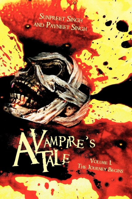 A Vampires Tale: Volume 1..the Journey Begins