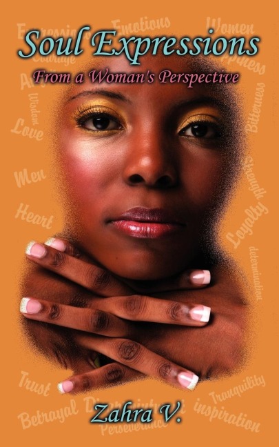 Soul Expressions: From a Womans Perspective