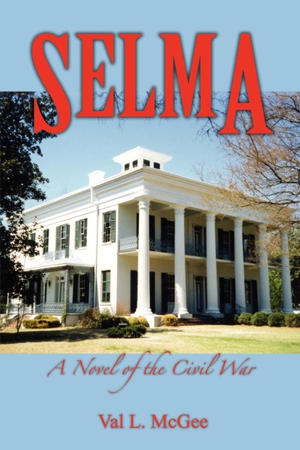 Selma: A Novel of the Civil War