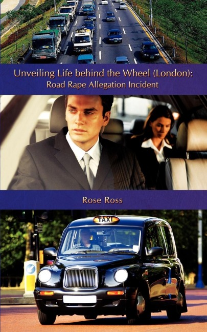 Unveiling Life Behind the Wheel (London): Road Rape Allegation Incident