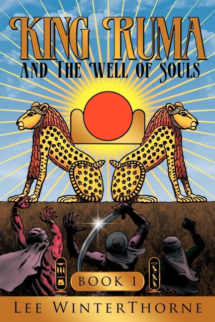King Ruma and The Well of Souls: Book I