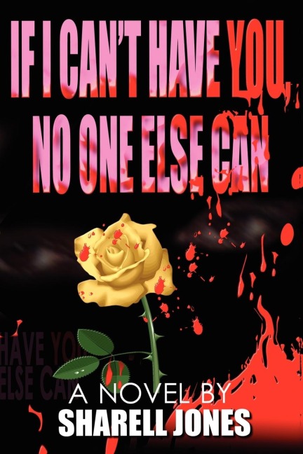 If I Cant Have You, No One Else Can