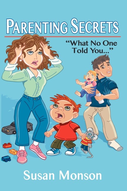 Parenting Secrets: What No One Told You...
