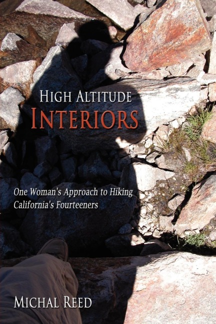 High Altitude Interiors: One Womans Approach to Hiking Californias Fourteeners