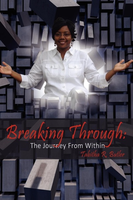 Breaking Through: The Journey from Within