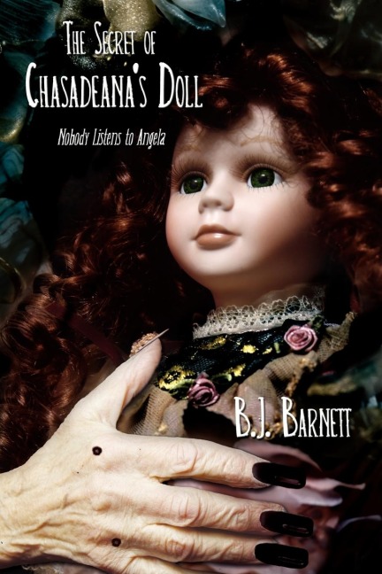 The Secret of Chasadeanas Doll: Nobody Listens to Angela