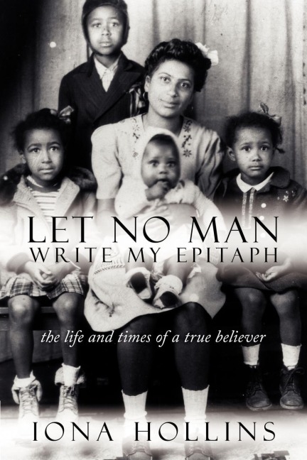 Let No Man Write My Epitaph