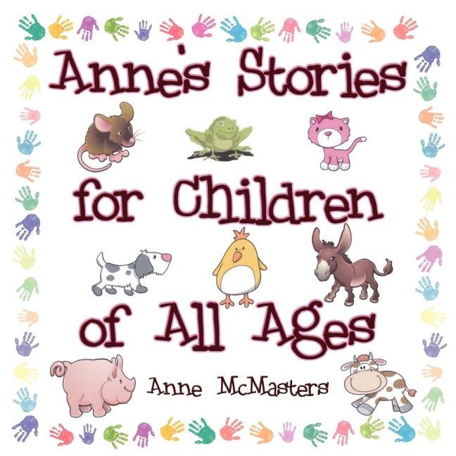 Annes Stories for Children of All Ages