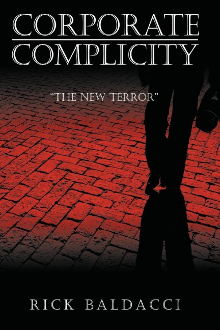 Corporate Complicity: The New Terror