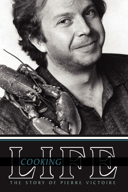Cooking Life: The Story of Pierre Victoire