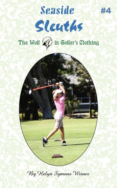 Seaside Sleuths #4: The Wolf in Golfers Clothing