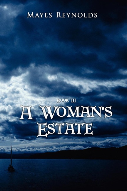 A Womans Estate: Book 3