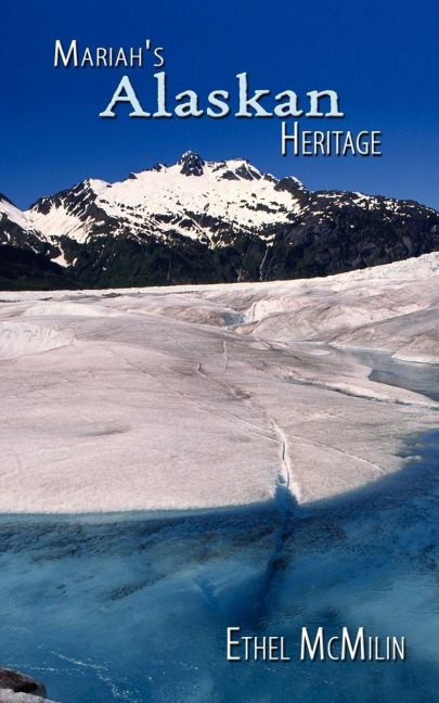 Mariahs Alaskan Heritage