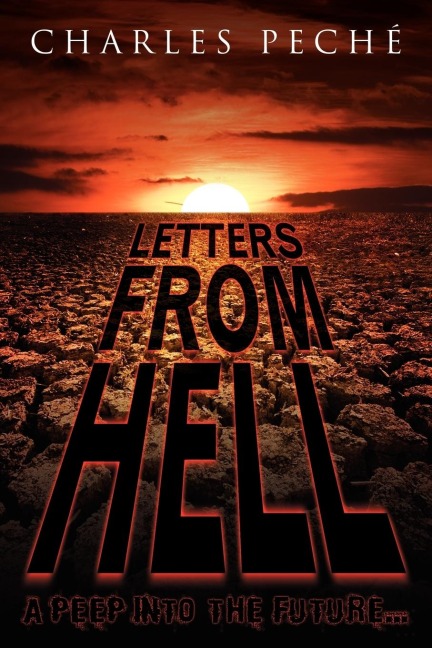 Letters from Hell: A Peep Into the Future...