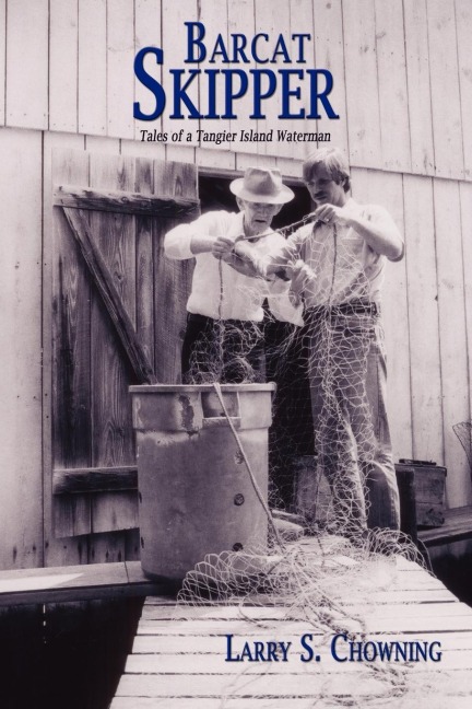 Barcat Skipper: Tales of a Tangier Island Waterman