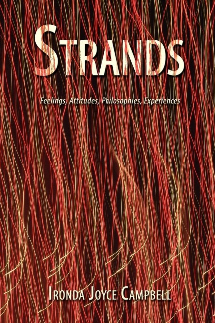 Strands: Feelings, Attitudes, Philosophies, Experiences
