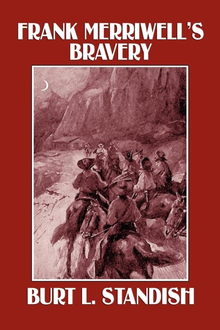 Frank Merriwells Bravery