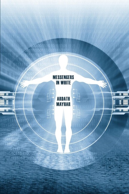 Messengers in White: A Science Fantasy Novel