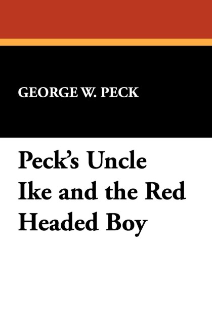 Pecks Uncle Ike and the Red Headed Boy