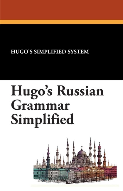 Hugos Russian Grammar Simplified