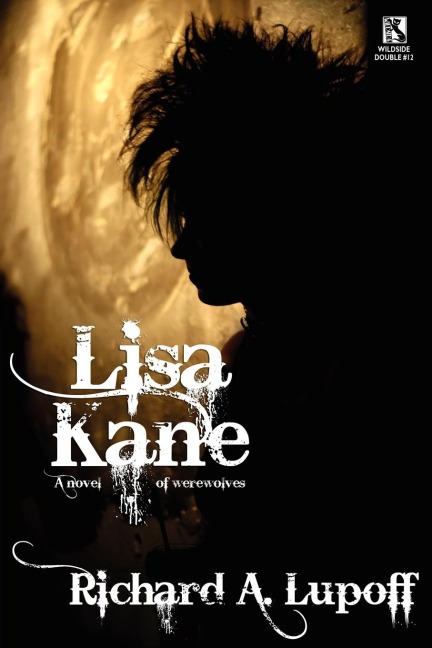 Lisa Kane: A Novel of Werewolves / The Princes of Earth: A Science Fiction Novel (Wildside Double #12)