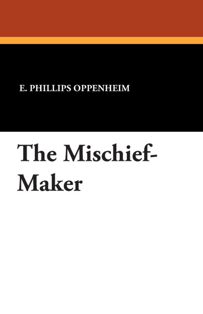 The Mischief-Maker
