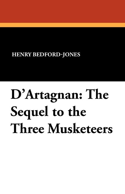 D'Artagnan: The Sequel to the Three Musketeers