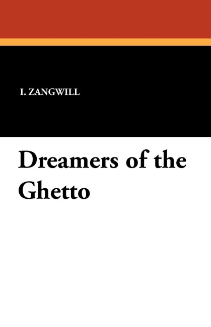 Dreamers of the Ghetto