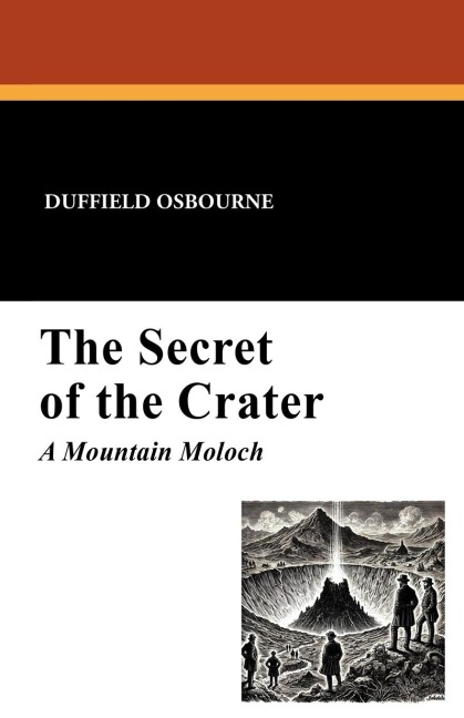 The Secret of the Crater: A Mountain Moloch