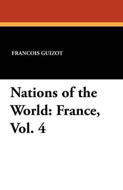 Nations of the World: France, Vol. 4