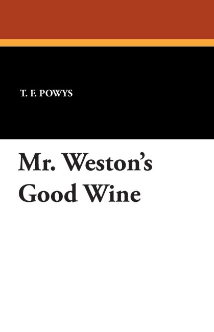 Mr. Westons Good Wine