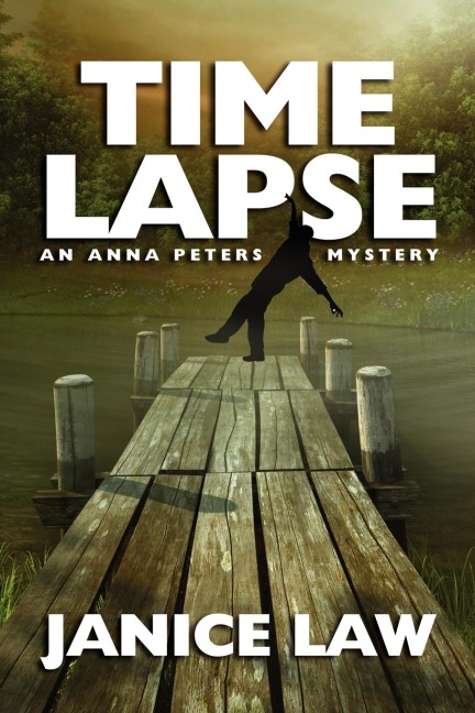 Time Lapse: An Anna Peters Mystery