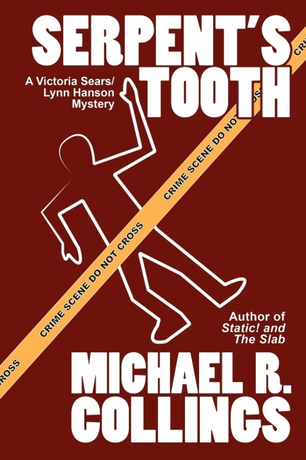 Serpents Tooth: A Victoria Sears/Lynn Hanson Mystery