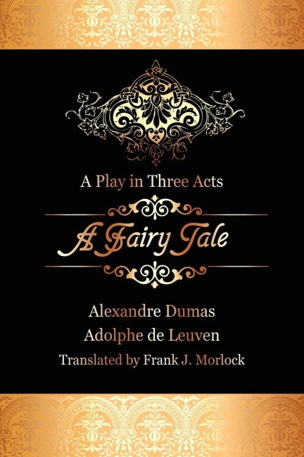 A Fairy Tale: A Play in Three Acts