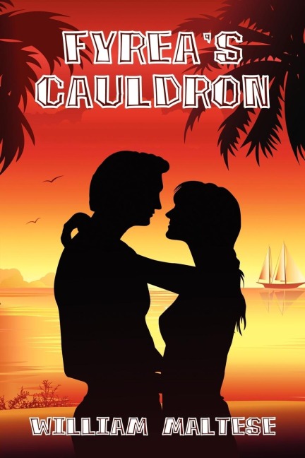 Fyreas Cauldron: A Romance Novel