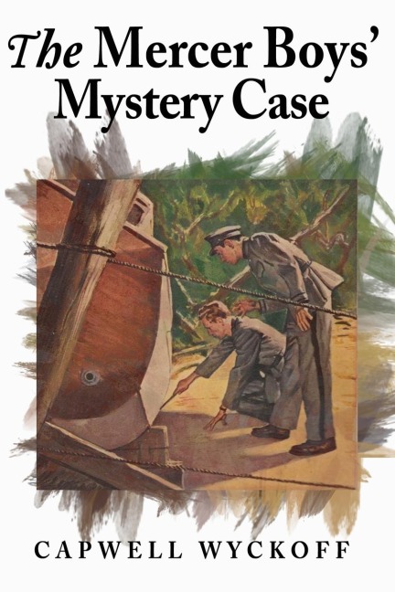 The Mercer Boys Mystery Case