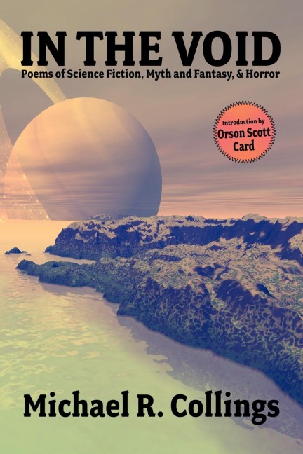In the Void: Poems of Science Fiction, Myth and Fantasy, & Horror
