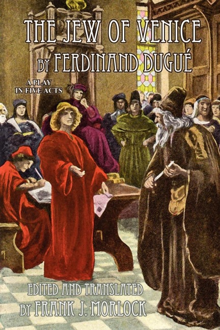 The Jew of Venice: A Play in Five Acts