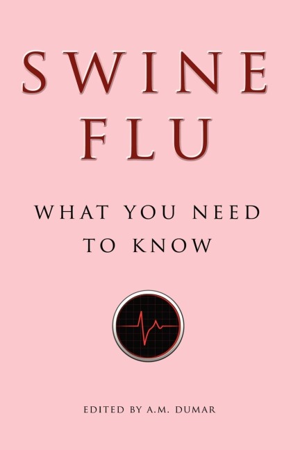 Swine Flu: What You Need to Know