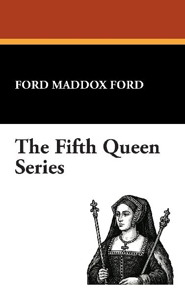 The Fifth Queen Series