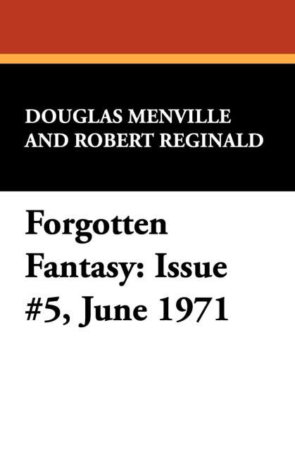 Forgotten Fantasy: Issue #5, June 1971